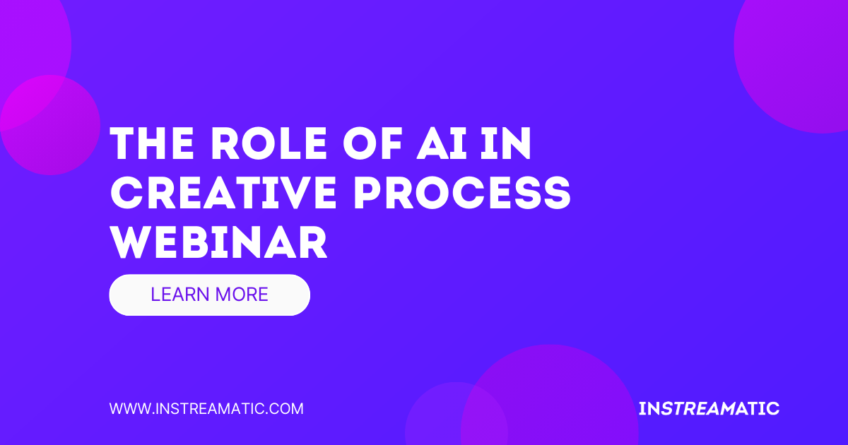 The Role of AI in Creative Process: Webinar Recording Now Available